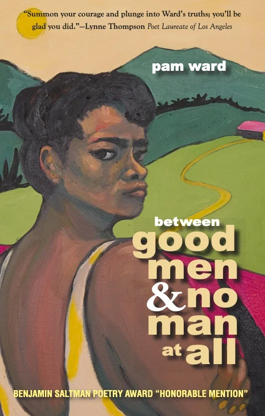 between good men & no man at all by Pam Ward